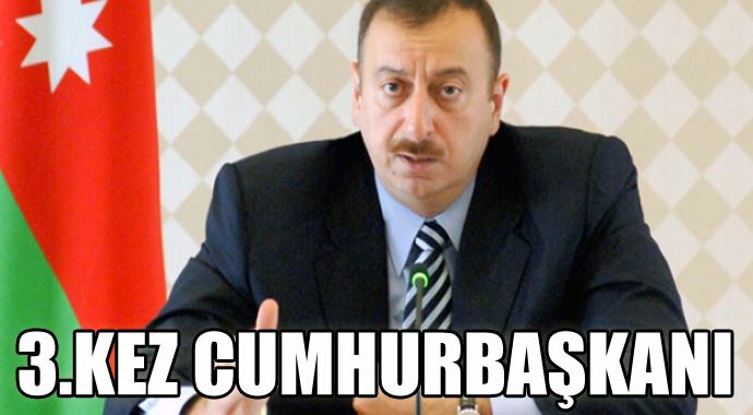 İlhan Aliyev 3. kez Cumhurbaşkanı seçildi
