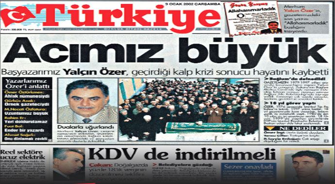 Son haber, en zor haber…&#039;Başyazar ölür bir acı manşet olur&#039;