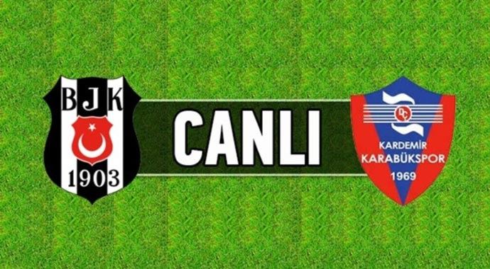 Beşiktaş Karabük maçı ilk 11'ler açıklandı Beşiktaş Karabük maçı ilk 11'ler açıklandı