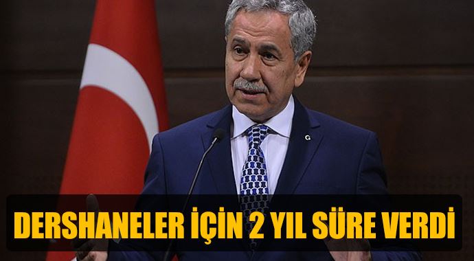 Bülent Arınç'tan dershane açıklaması