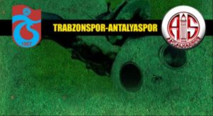 Trabzonspor Antalyaspor maçından son notlar