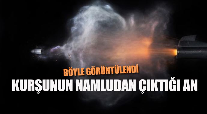 Kurşunun namludan çıktığı an