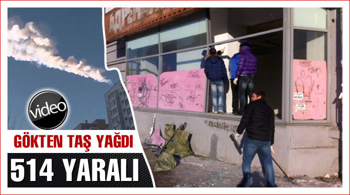 Rusya'da meteor yağmuru: 514 yaralı Rusya'da meteor yağmuru: 514 yaralı
