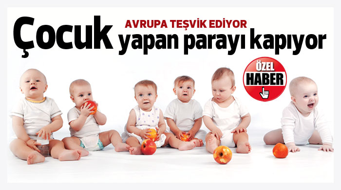 Çocuk yapan parayı kapıyor Çocuk yapan parayı kapıyor