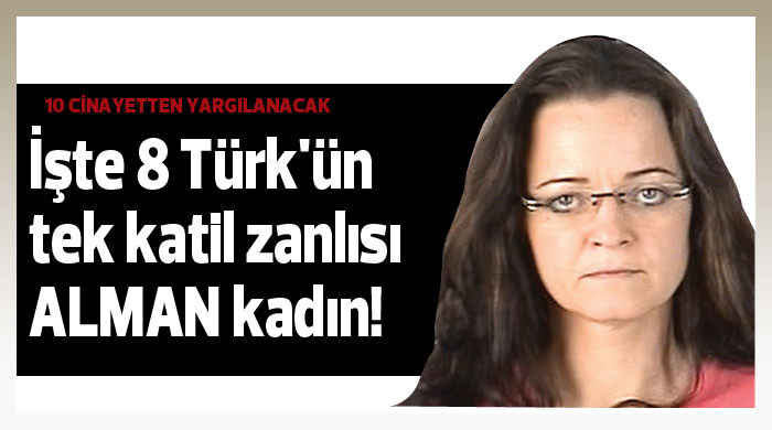 İşte 8 Türk'ün tek katil zanlısı ALMAN kadın! İşte 8 Türk'ün tek katil zanlısı ALMAN kadın!