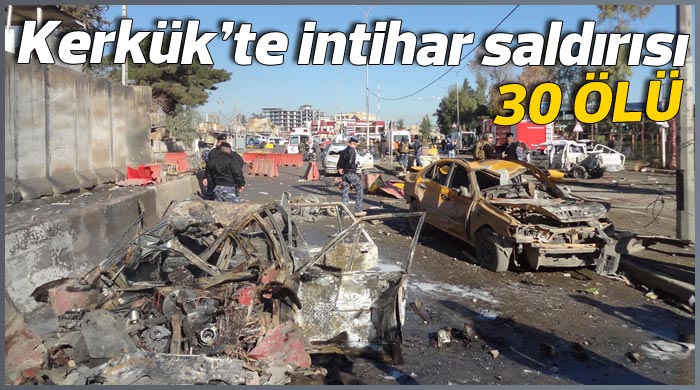 Kerkük&#039;te intihar saldırısı: 30 ölü, 70 yaralı