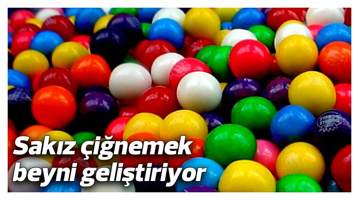 Sakız çiğnemek beyni geliştiriyor Sakız çiğnemek beyni geliştiriyor