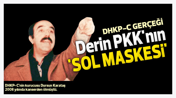 Derin PKK&#039;nın  &#039;SOL MASKESİ&#039; 