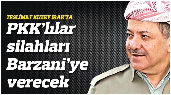 PKK'lılar silahları Barzani'ye verecek PKK'lılar silahları Barzani'ye verecek