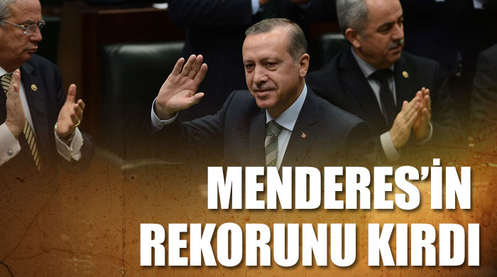 Erdoğan, Menderes'in rekorunu kırdı Erdoğan, Menderes'in rekorunu kırdı