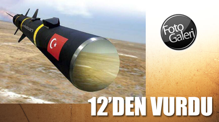 Milli tank füzesi, 12'den vurdu