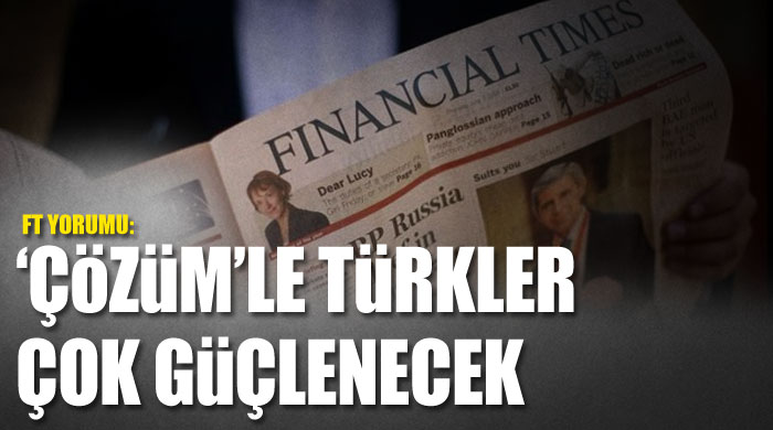 'Çözüm'le Türkler çok güçlenecek