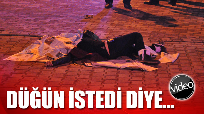 Düğün istedi diye...