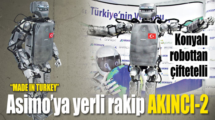 İlk Türk Robotu akıncı göreve hazır İlk Türk Robotu akıncı göreve hazır