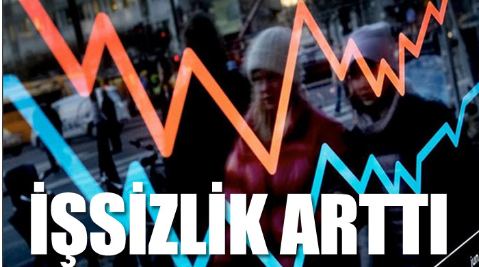 İşsizlik arttı İşsizlik arttı