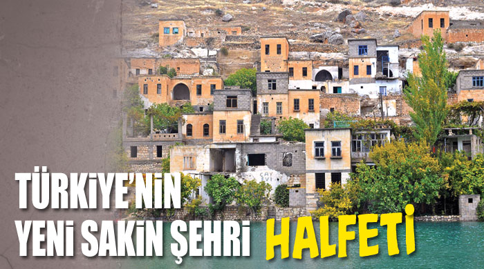 Türkiye'nin yeni sakin şehri: Halfeti Türkiye'nin yeni sakin şehri: Halfeti