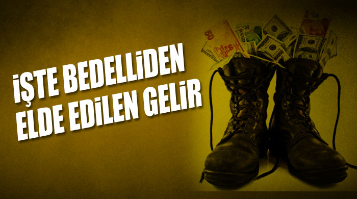 İşte bedelliden elde edilen gelir