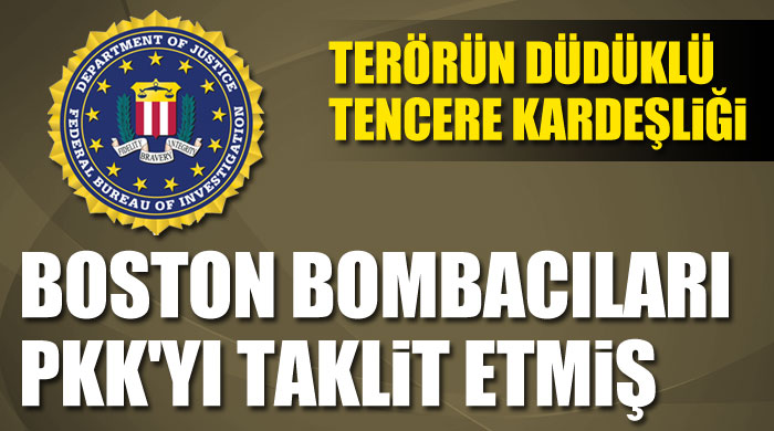 Boston'da teröristler PKK'yı taklit etmiş Boston'da teröristler PKK'yı taklit etmiş