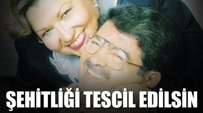 "Şehitliğinin tescilini istiyorum" "Şehitliğinin tescilini istiyorum"