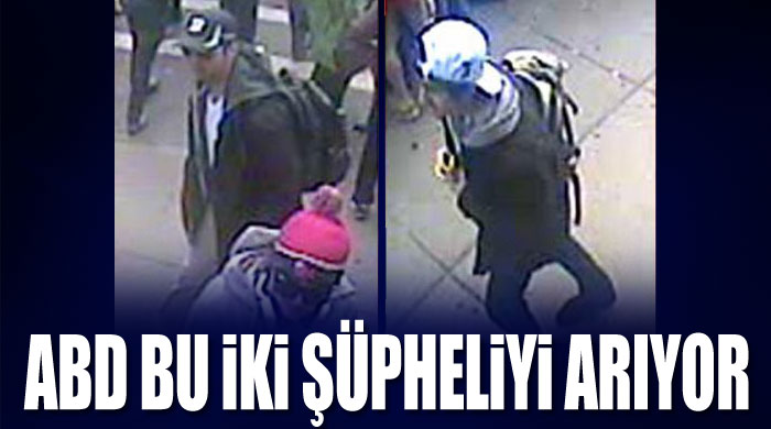 ABD bu iki şüpheliyi arıyor