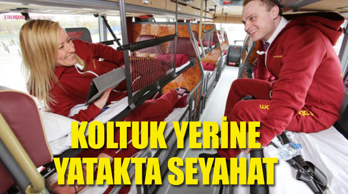 Koltuk yerine yatakta seyahat Koltuk yerine yatakta seyahat