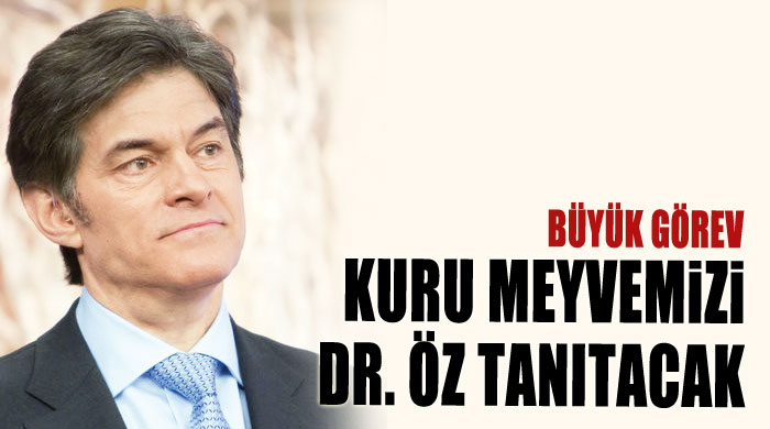 Kuru meyvemizi Dr. Öz tanıtacak