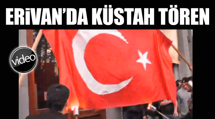 Erivan&#039;da Türk Bayrağı yaktılar