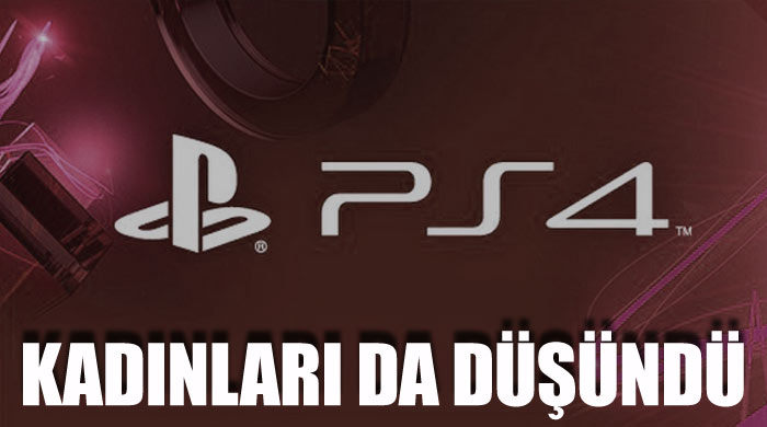 PS4 kadınlar içinde oyun üretecek