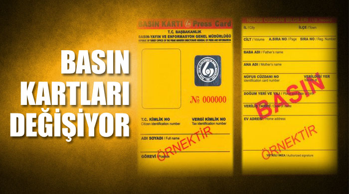 Basın kartları değişiyor