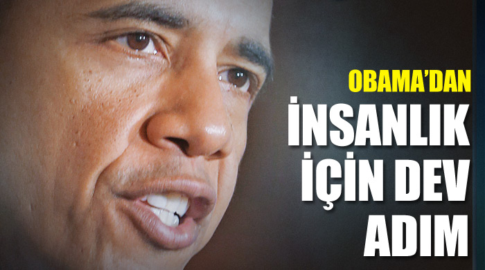 Obama&#039;dan insanlık için dev adım