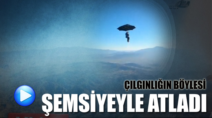 Gökyüzünden şemsiyeyle atladı!