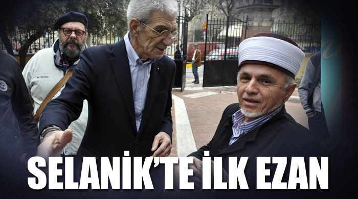 Ağlatan ezan: Selanik'te 90 yıl sonra ilk ezan Ağlatan ezan: Selanik'te 90 yıl sonra ilk ezan