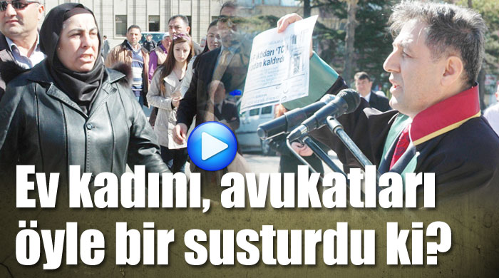 Ev kadını, avukatları öyle bir susturdu ki? Ev kadını, avukatları öyle bir susturdu ki?