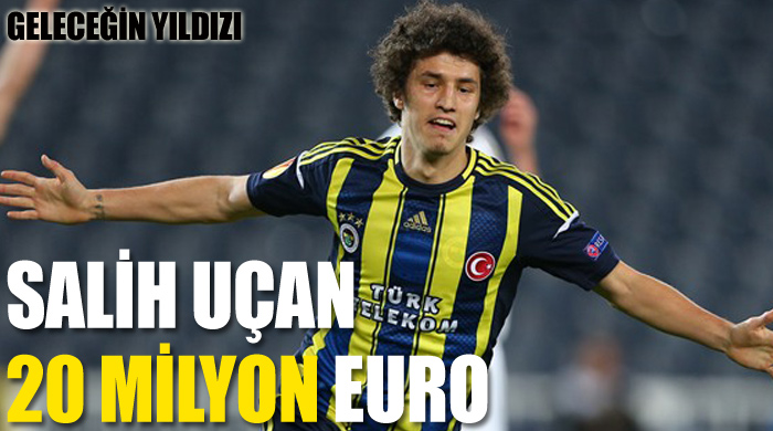 Salih Uçan'ın değeri belli oldu