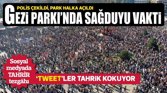 Taksim Gezi Parkı&#039;nda sağduyu vakti