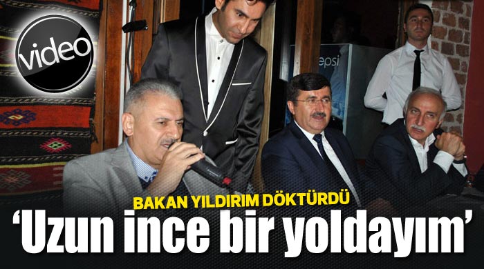 Bakan Yıldırım döktürdü, &#039;Uzun ince bir yoldayım&#039;