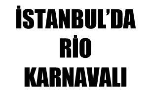 İstanbul&#039;da Rio Karnavalı
