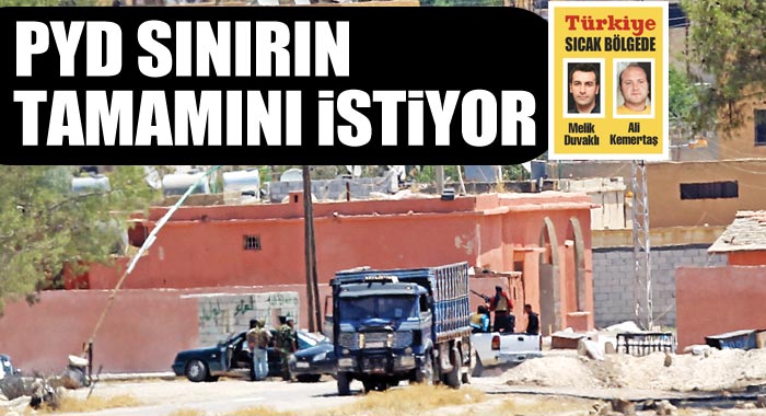 PYD sınırın tamamını istiyor