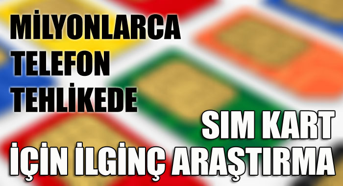 SIM kart için büyük tehlike