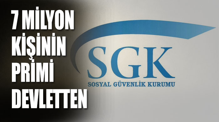 7,7 milyon kişinin sağlık primi devletten
