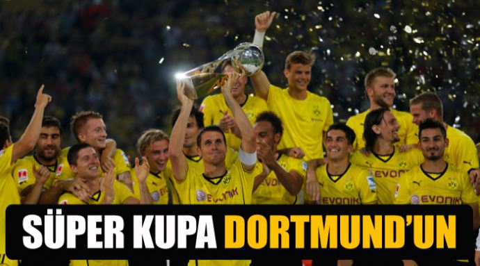 Süper Kupa Borussia Dortmund&#039;un