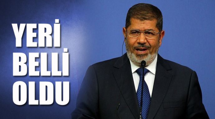 Mursi'nin yeri belli oldu Mursi'nin yeri belli oldu