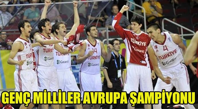 Genç milliler basketbolda Avrupa Şampiyonu Genç milliler basketbolda Avrupa Şampiyonu