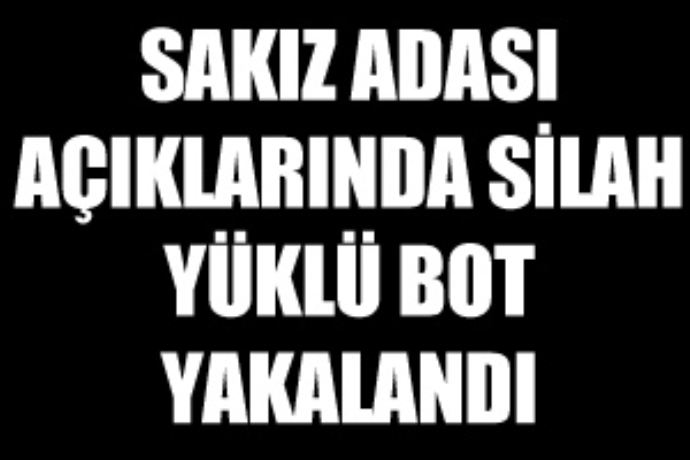 Sakız Adası açıklarında silah yüklü bot yakalandı