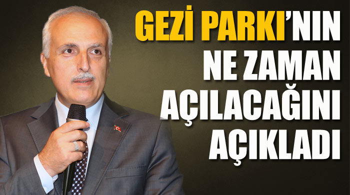 Vali Mutlu Gezi Parkı'nın ne zaman açılacağını açıkladı Vali Mutlu Gezi Parkı'nın ne zaman açılacağını açıkladı