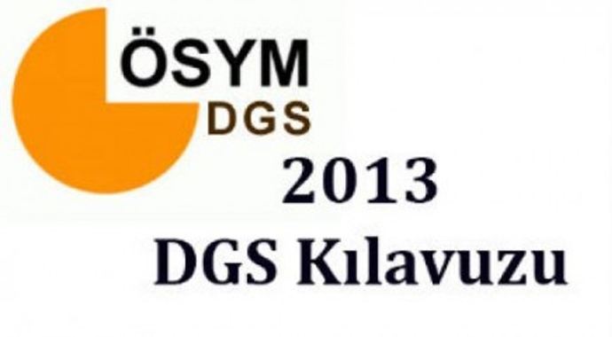 2013 DGS Tercih Kılavuzu, ÖSYM DGS Tercih Yerleştirme İşlemleri 2013 DGS Tercih Kılavuzu, ÖSYM DGS Tercih Yerleştirme İşlemleri
