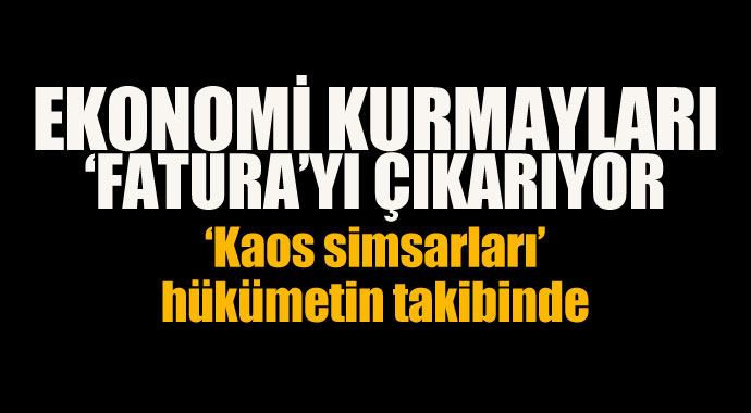 'Kaos simsarları' hükümetin takibinde 'Kaos simsarları' hükümetin takibinde