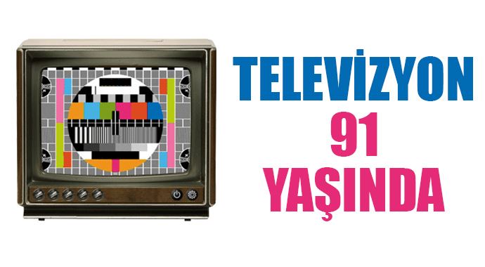 Televizyon 91 yaşında