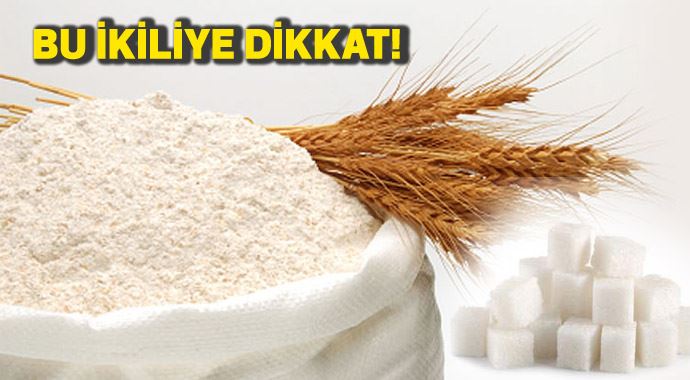 Un ve şekere dikkat! Beyaz şişmanlatıyor