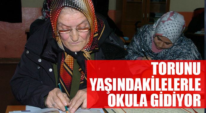 Torunu yaşındaki öğrencilerle okula gidiyor Torunu yaşındaki öğrencilerle okula gidiyor